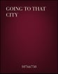 Going to That City SATB choral sheet music cover